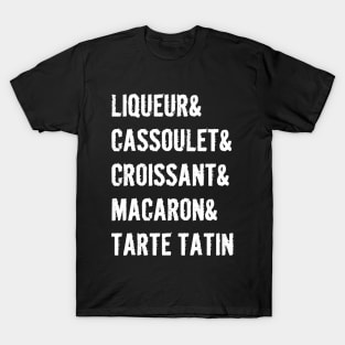 It`s a French thing! T-Shirt